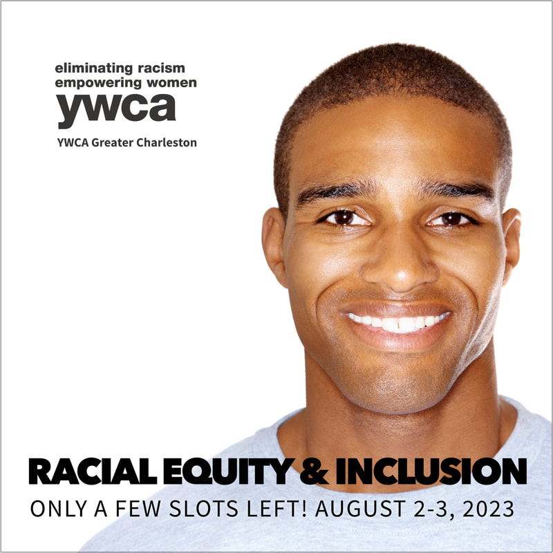 Racial equity, racial equality, racial equity and inclusion, Charleston SC, eliminating racism